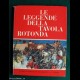 LE LEGGENDE DELLA TAVOLA ROTONDA - De Agostini 1962
