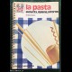 LA PASTA - L. Carnacina - Jolly Fabbri 1976