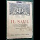 IL SAUL - Vittorio Alfieri - Signorelli Ed. 1924