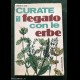 CURATE IL FEGATO CON LE ERBE - E. G. Vaga - De Vecchi 1974