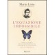 Lequazione impossibile - Livio Mario