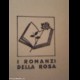 * I ROMANZI DELLA ROSA - Benda d'amore - 1963