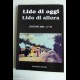 Lido di oggi Lido di allora - Anno XV - N. 18 - Atiesse Ed.