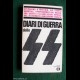 DIARI DI GUERRA DELLE SS - Oscar Mondadori N. 239 - 1969