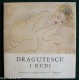 Dragutescu Eugenio - DRAGUTESCU - I NUDI - 1971
