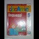 Ciao Amici - Linguaggi 5 di Rota e Vago