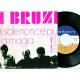 I BRUZI Il sole non c'� pi� - 45 Italy 1970