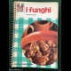 I FUNGHI - A. Capeder - Jolly Fabbri 1976