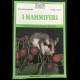 I MAMMIFERI - K. Schwammberger - Muzzio Ed. 1990