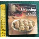 La cucina nelle Dolomiti - Anneliese Kompatscher - 1988
