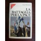 LA BATTAGLIA PER LA PACE - Ezer Weizman - 1982