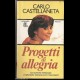 LIBRO PROGETTI DI ALLEGRIA CARLO CASTELLANETA  1 euro