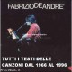 TUTTI I TESTI DI FABRIZIO DE ANDRE DAL 1966 AL 1996