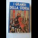 I Grandi della Storia - Fabbri I Ed. 1979