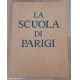 LA SCUOLA DI PARIGI - Nacenta De Agostini - 1960 - pittori