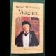 WAGNER - Robert W. Gutman - Rusconi 1983